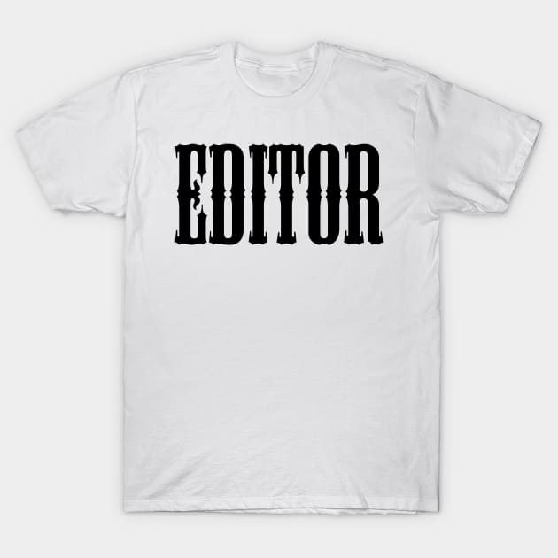 EDITOR T-Shirt by Lemke Matt